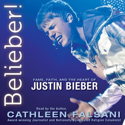 Title details for Belieber! by Cathleen Falsani - Available